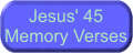 Jesus' 45 Memory Verses