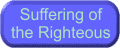 The Suffering of the Righteous
